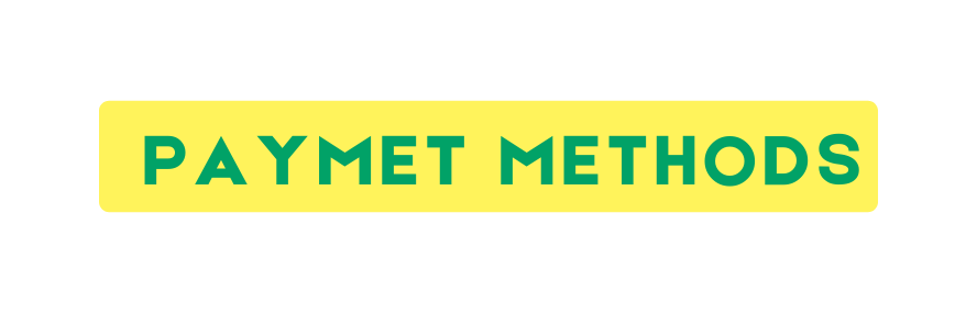 PAYMET METHODS